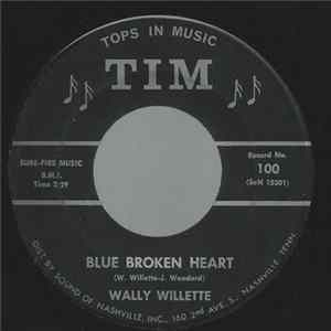 Wally Willette - Blue Broken Heart FLAC