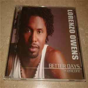 Lorenzo Owens - Better Days (The Encore) FLAC