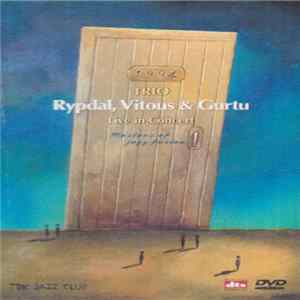 Rypdal, Vitous & Gurtu - Trio, Live In Concert FLAC