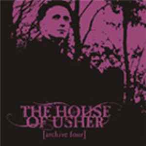 The House Of Usher - Archive Four FLAC