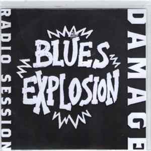 Blues Explosion - Damage Radio Session FLAC