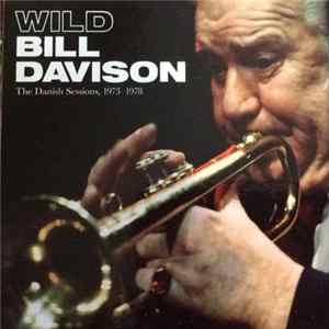 Wild Bill Davison - The Danish Sessions, 1973-1978 FLAC