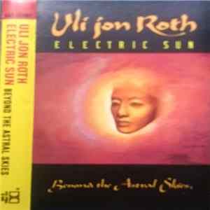 Electric Sun, Uli Roth - Beyond The Astral Skies FLAC