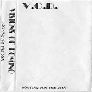 Visions Of Domino - Waiting For The Sun FLAC