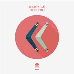 Cherry (UA) - Boomerang FLAC