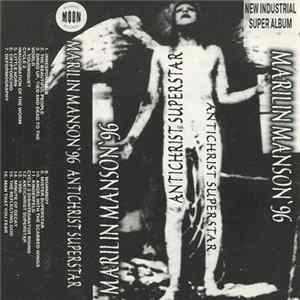 Marilin Manson'96 - Antichrist Superstar FLAC