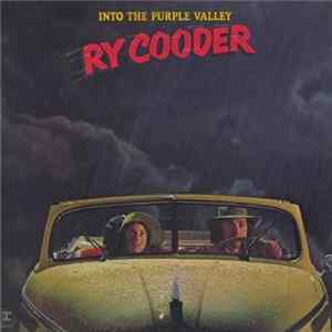 Ry Cooder - Into The Purple Valley FLAC