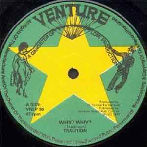 Tradition - Why? Why? FLAC