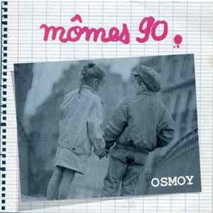 Osmoy - Mômes 90 FLAC