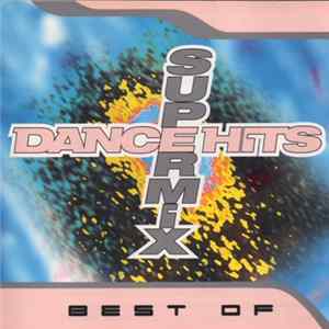 Various - Best Of Dance Hits Super Mix FLAC