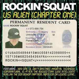 Rockin' Squat - US Alien (Chapter One) FLAC