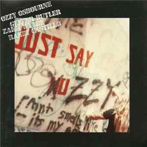 Ozzy Osbourne - Just Say Ozzy FLAC