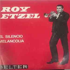 Roy Etzel - El Silencio - Melancolia FLAC