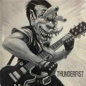 Thunderfist - Thunderfist FLAC