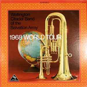 Wellington Citadel Band Of The Salvation Army - 1968 World Tour FLAC