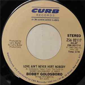 Bobby Goldsboro - Love Ain't Never Hurt Nobody FLAC