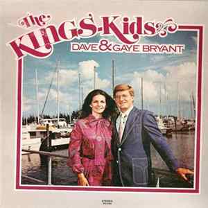 Dave & Gaye Bryant - The Kings-Kids FLAC
