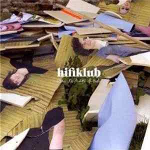 Hifiklub - How To Make Friends FLAC