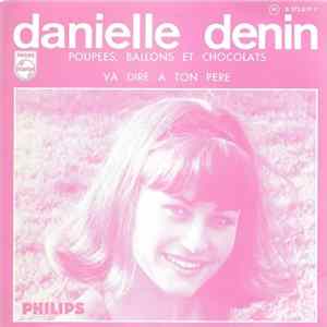 Danielle Denin - Poupées, Ballons Et Chocolats FLAC