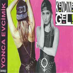 Yonca Evcimik - Kendine Gel FLAC