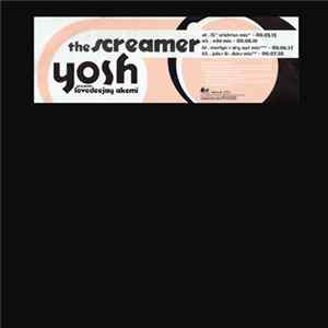 Yosh Presents Lovedeejay Akemi - The Screamer FLAC