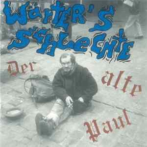 Wärter's Schlechte - Der alte Paul FLAC
