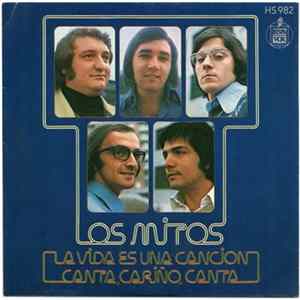 Los Mitos - La Vida Es Una Canción / Canta, Cariño, Canta FLAC