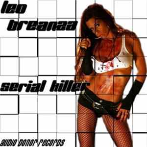 Leo Breanza - Serial Killer FLAC