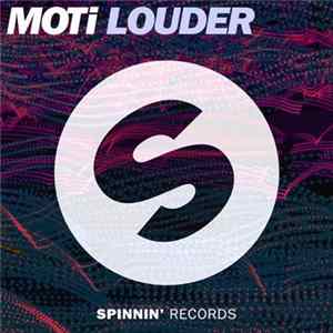 MOTi - Louder FLAC