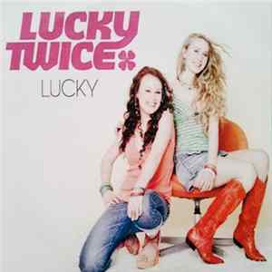 Lucky Twice - Lucky FLAC
