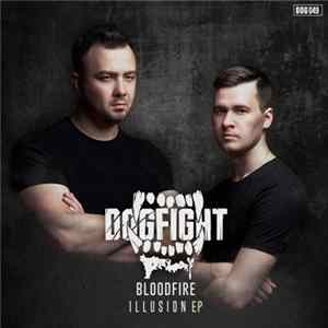 Bloodfire - Illusion EP FLAC