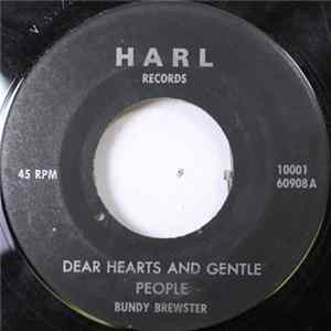 Bundy Brewster - Dear Hearts And Gentle People / You Are My Sunshine FLAC