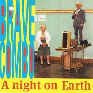Brave Combo - A Night On Earth FLAC