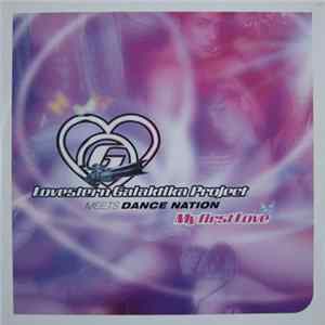 Lovestern Galaktika Project Meets Dance Nation - My First Love FLAC