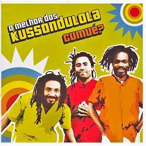Kussondulola - Cumué? O melhor dos... FLAC