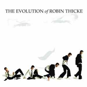 Robin Thicke - The Evolution Of Robin Thicke FLAC