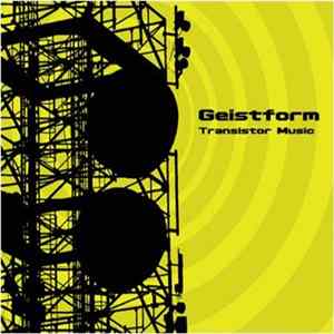 Geistform - Transistor Music FLAC