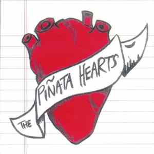The Piñata Hearts - The Piñata Hearts FLAC