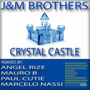 J&M Brothers - Crystal Castle FLAC