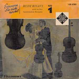 Rudy Risavy Und Seine Tanzenden Geigen - Erinnern Sie Sich Noch? Nr. 1 FLAC
