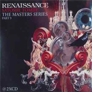 Satoshi Tomiie - Renaissance: The Masters Series, Part 9 FLAC