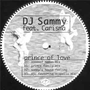 DJ Sammy Feat. Carisma - Prince Of Love FLAC