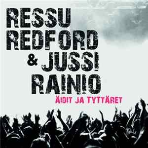 Ressu Redford & Jussi Rainio - Äidit Ja Tyttäret FLAC