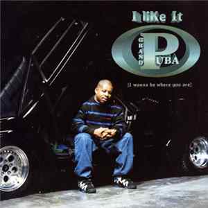 Grand Puba - I Like It (I Wanna Be Where You Are) FLAC