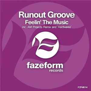 Runout Groove - Feelin' The Music FLAC