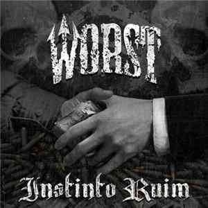 Worst - Instinto Ruim FLAC