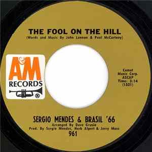 Sergio Mendes & Brasil '66 - The Fool On The Hill / So Many Stars FLAC