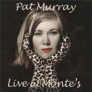 Pat Murray - Live At Monte's FLAC