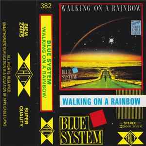 Blue System - Walking On A Rainbow FLAC