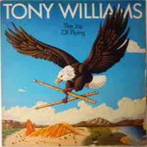 Tony Williams - The Joy Of Flying FLAC